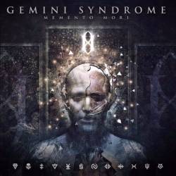 Gemini Syndrome : Memento Mori